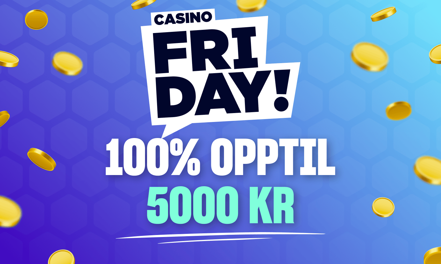 casino friday 100% bonus