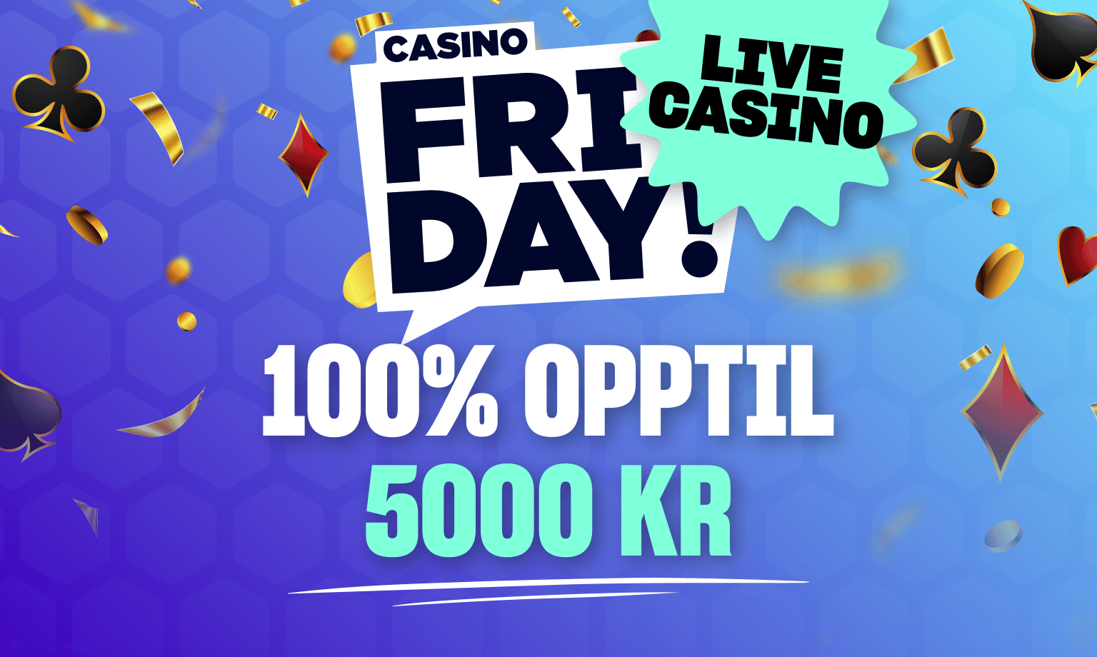 casino fridays velkomstbonus kan brukes på live casinospill