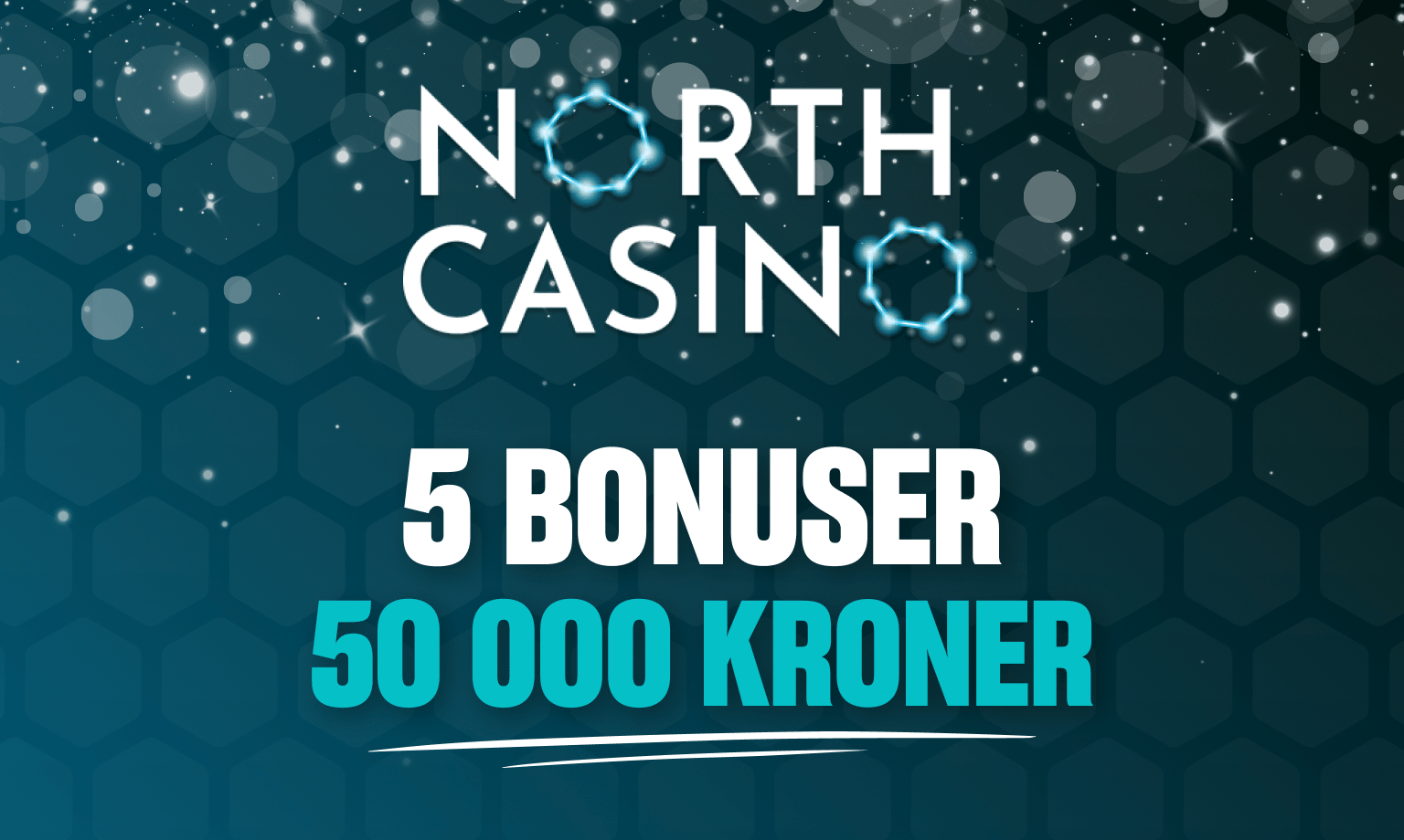 north casino bonus til nye spillere