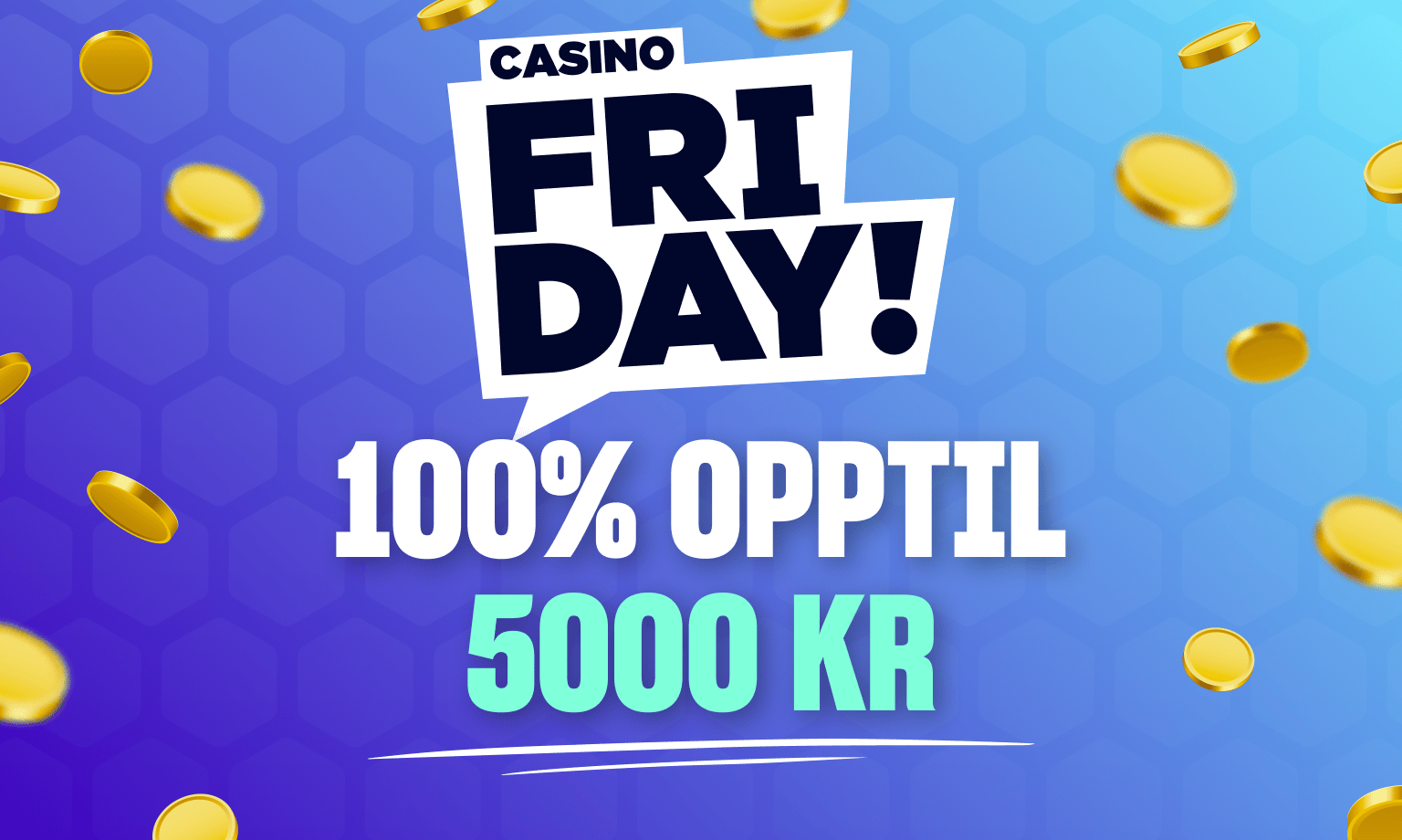 casino friday 100% bonus