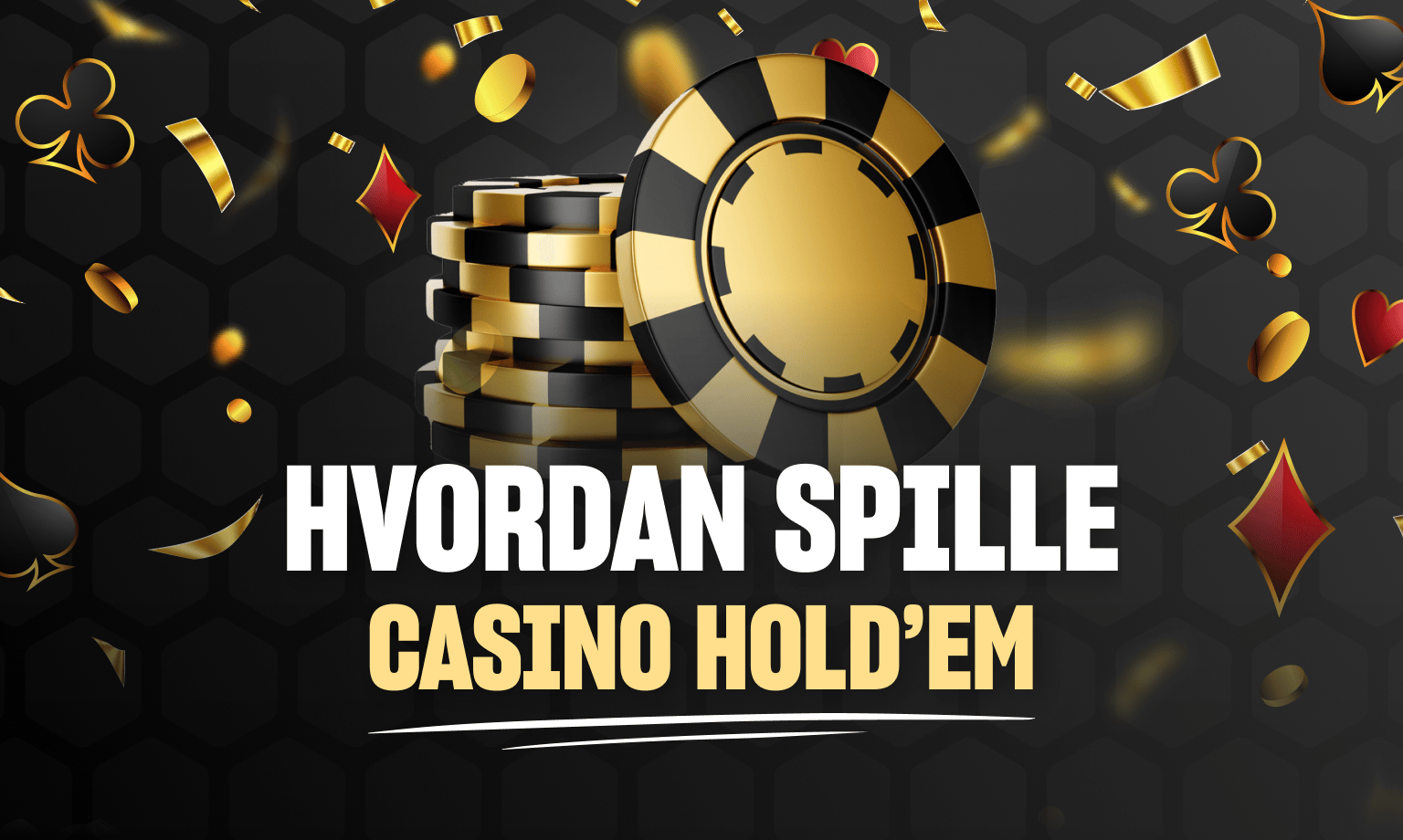 hvordan spille casino hold em