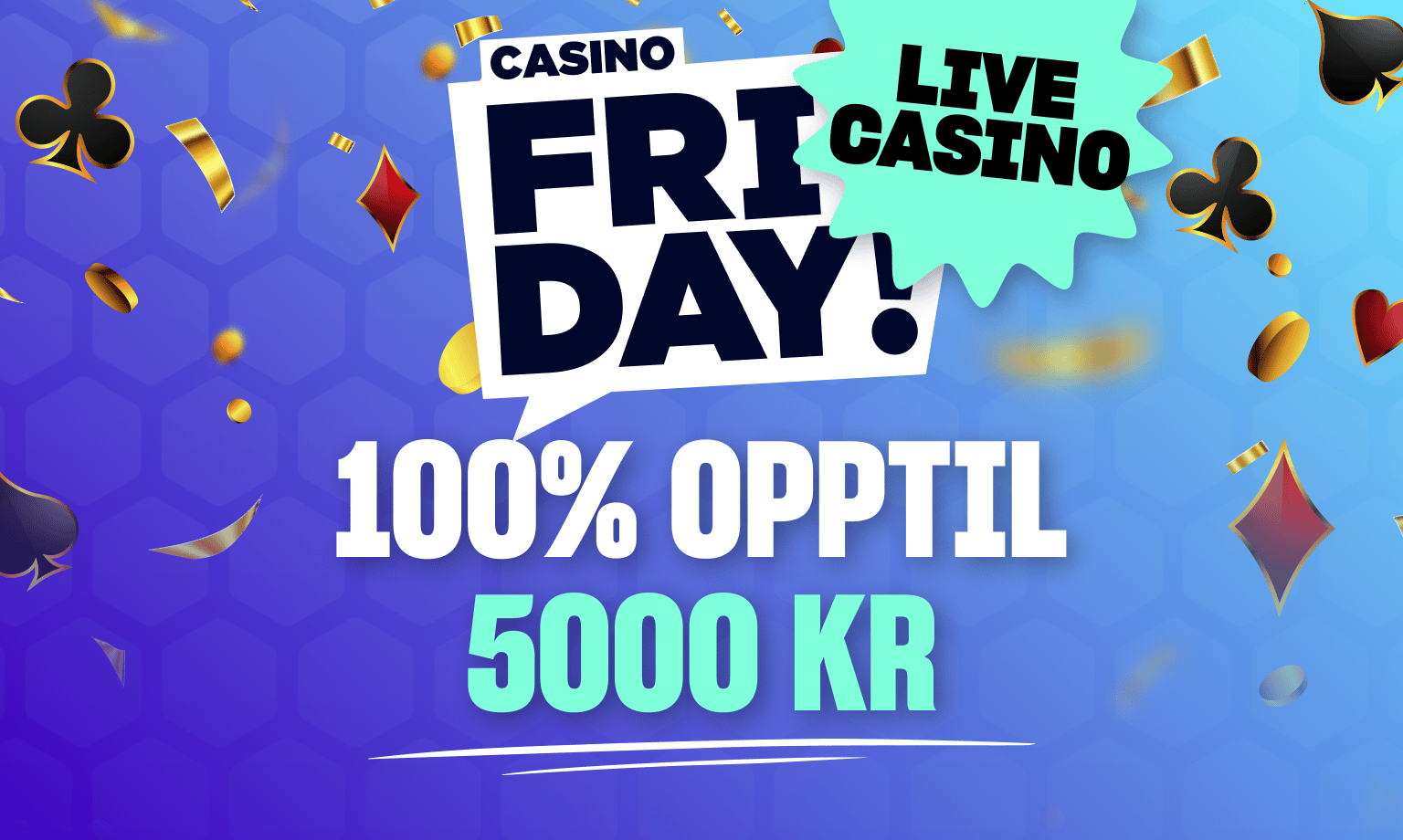 casino fridays velkomstbonus kan brukes på live casinospill