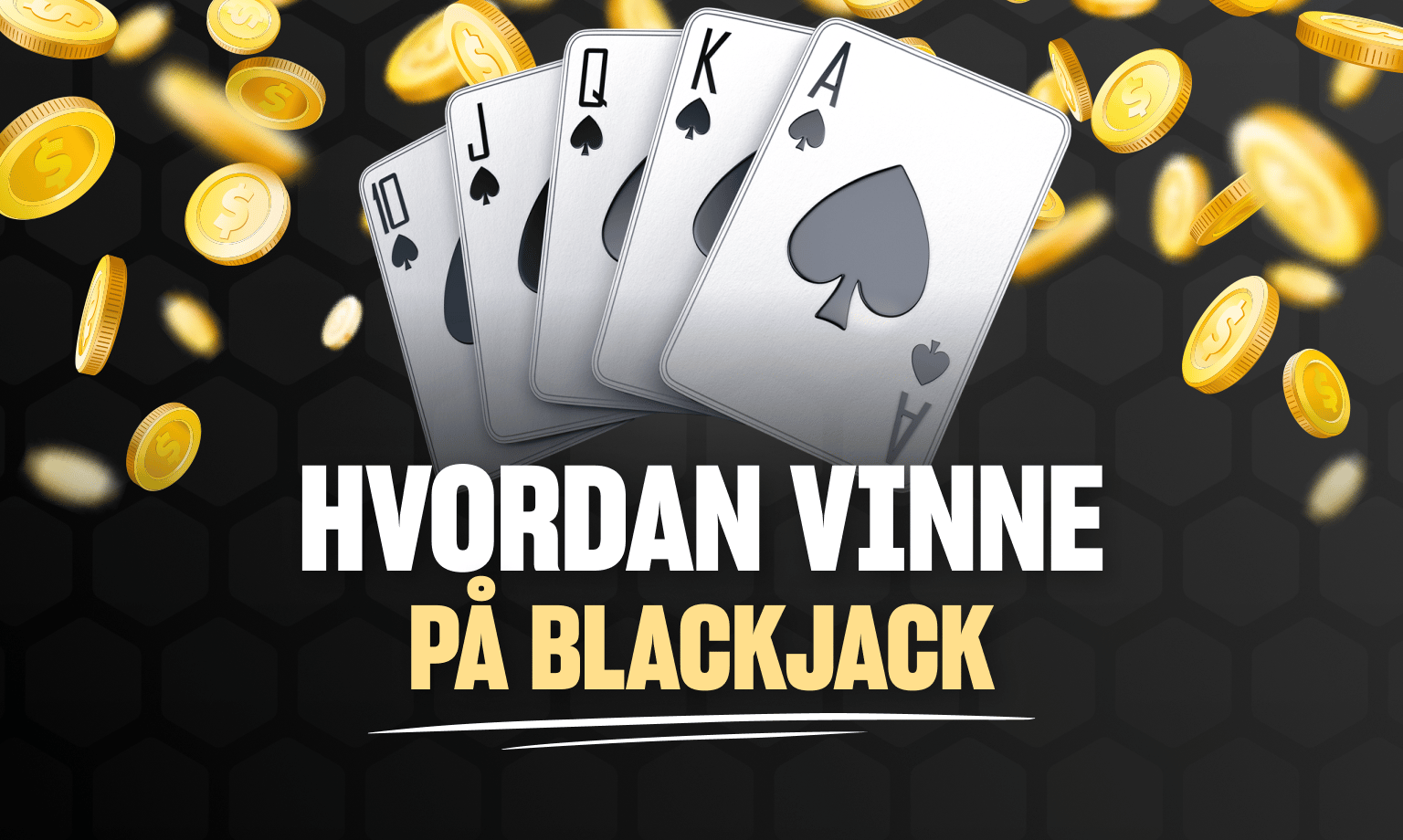 hvordan vinne på blackjack
