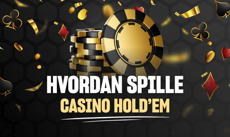 hvordan spille casino hold em