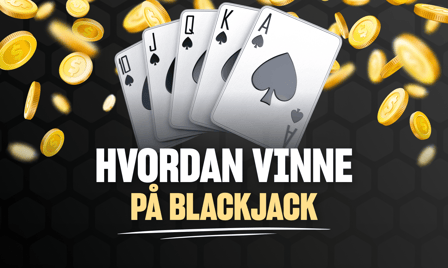 hvordan vinne pÃ¥ blackjack